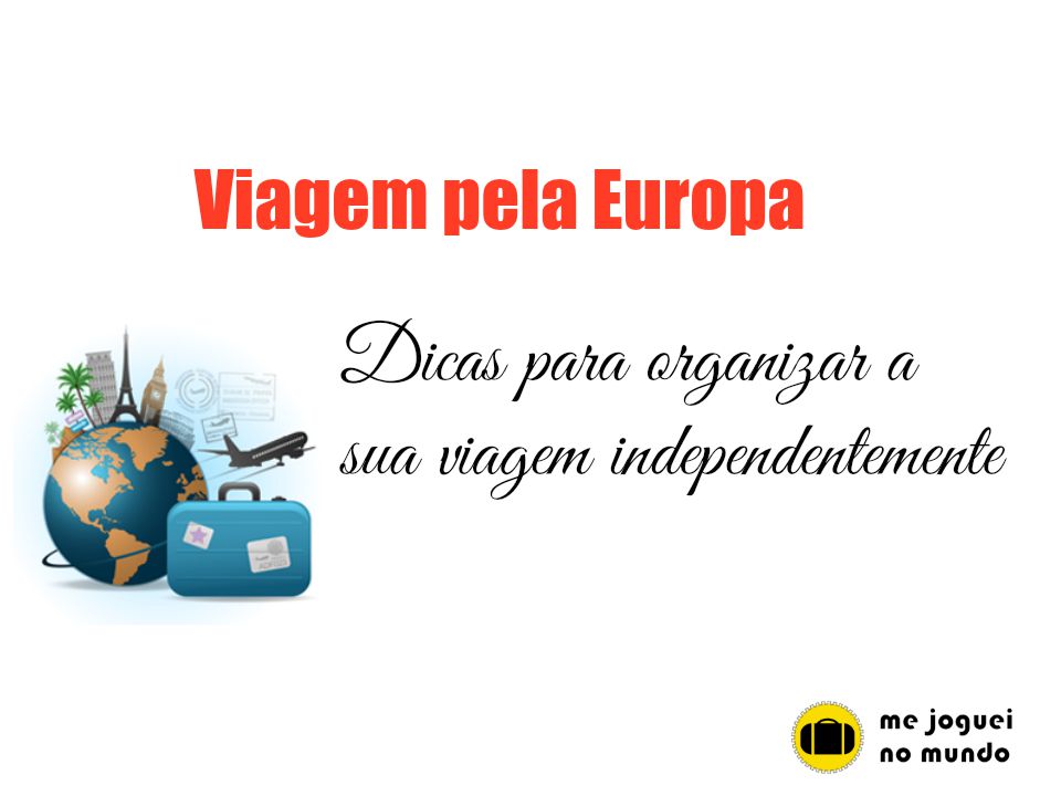 como organizar uma viagem pela europa