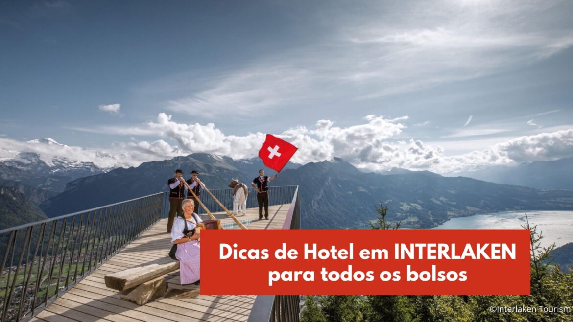 onde ficar em Interlaken dicas