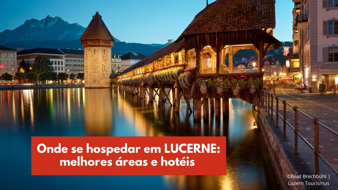 Onde ficar em Lucerne